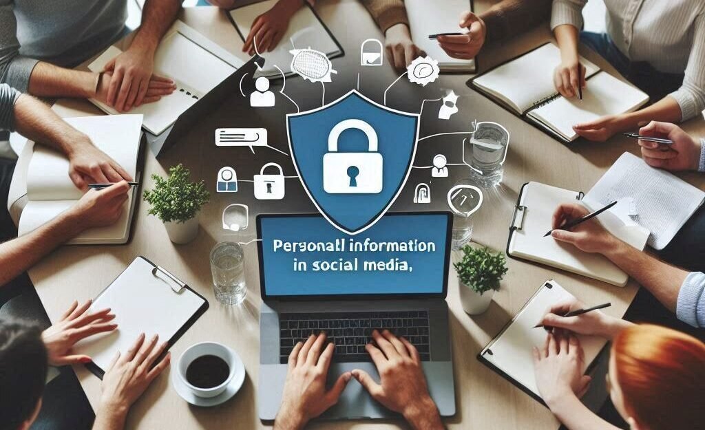 Protecting Your Personal Information on Social Media